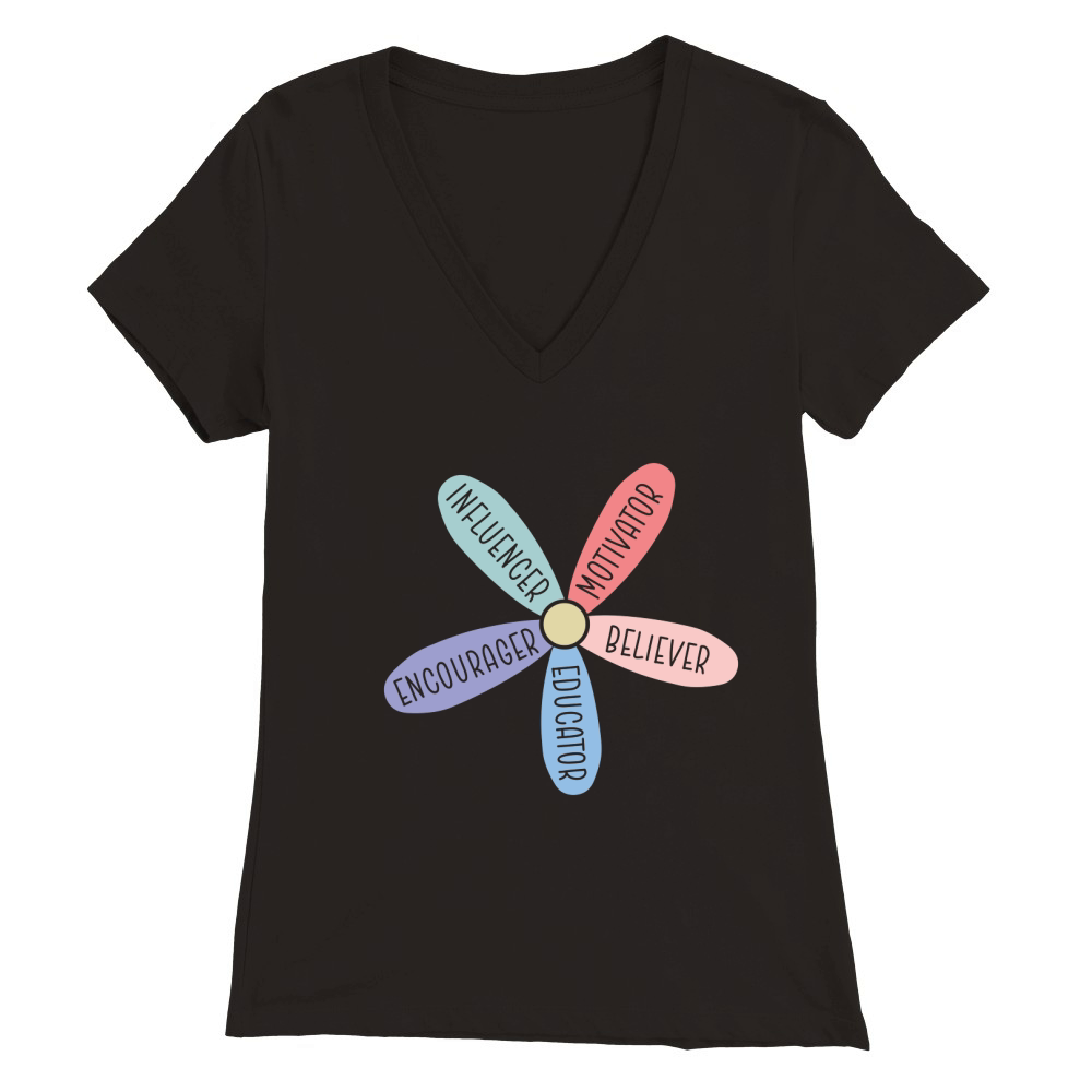Influencer Motivator Believer Encourager Educator Premium Womens V-Neck T-shirt