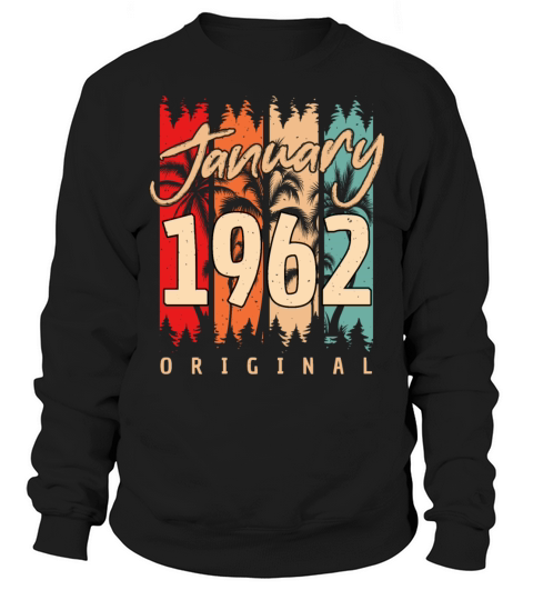 1962 In January Vintage Sweatshirt Unisex
