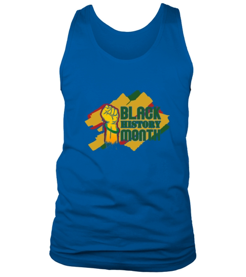 Black History Month Gifts Black History Month Tank Top Unisex