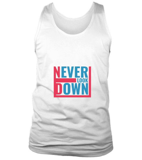 Never Look Down 04 Tank Top Unisex