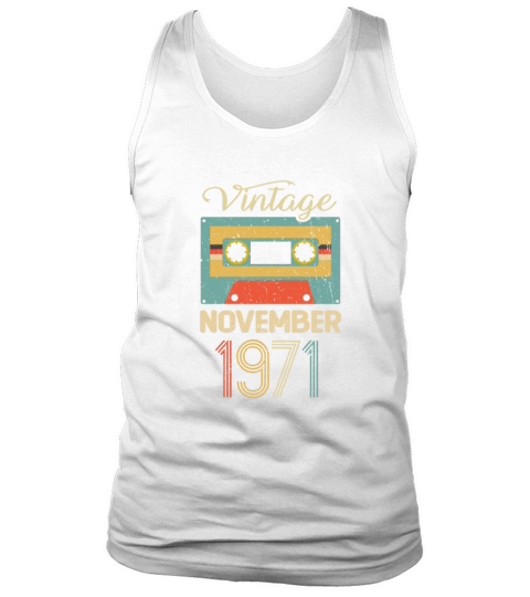 Vintage November 1971 50th Birthday 50 Year Gift Tank Top Unisex