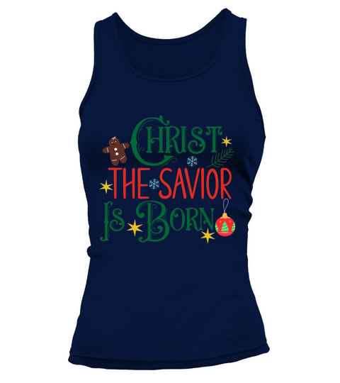 Christ The Savior Is Born Tank top Woman