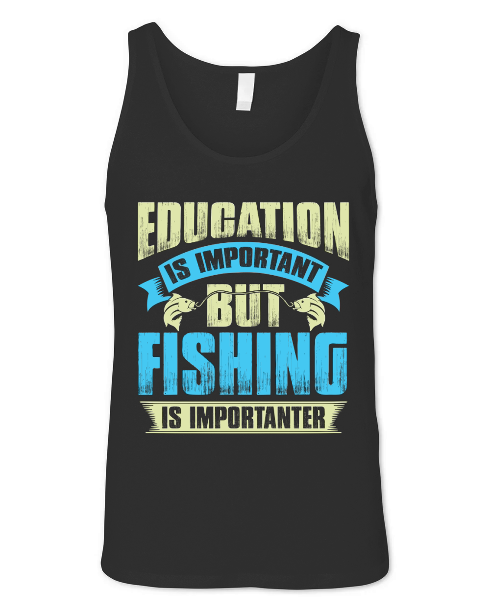 Education is important but fishing is importanter Unisex Jersey Tank