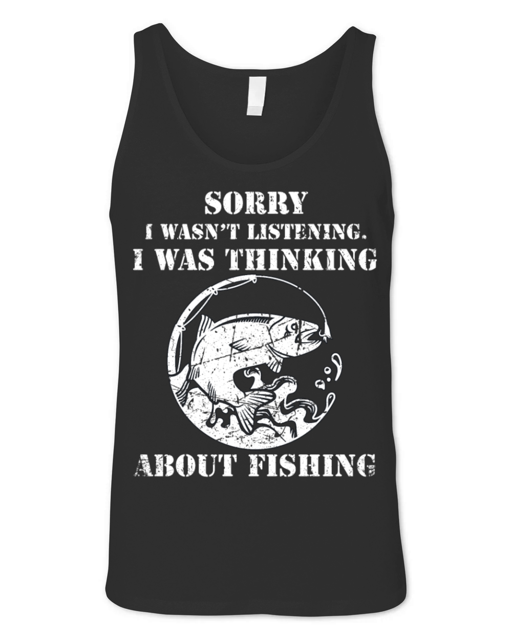 Funny Fishing Lover Father Grandfather Sorry I Unisex Jersey Tank