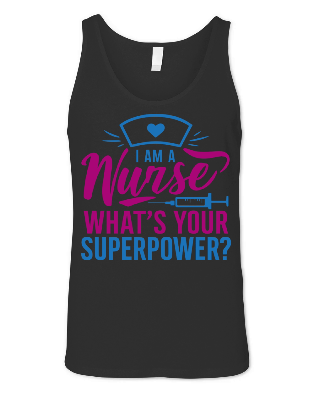 i am a nurse whats your superpower Unisex Jersey Tank