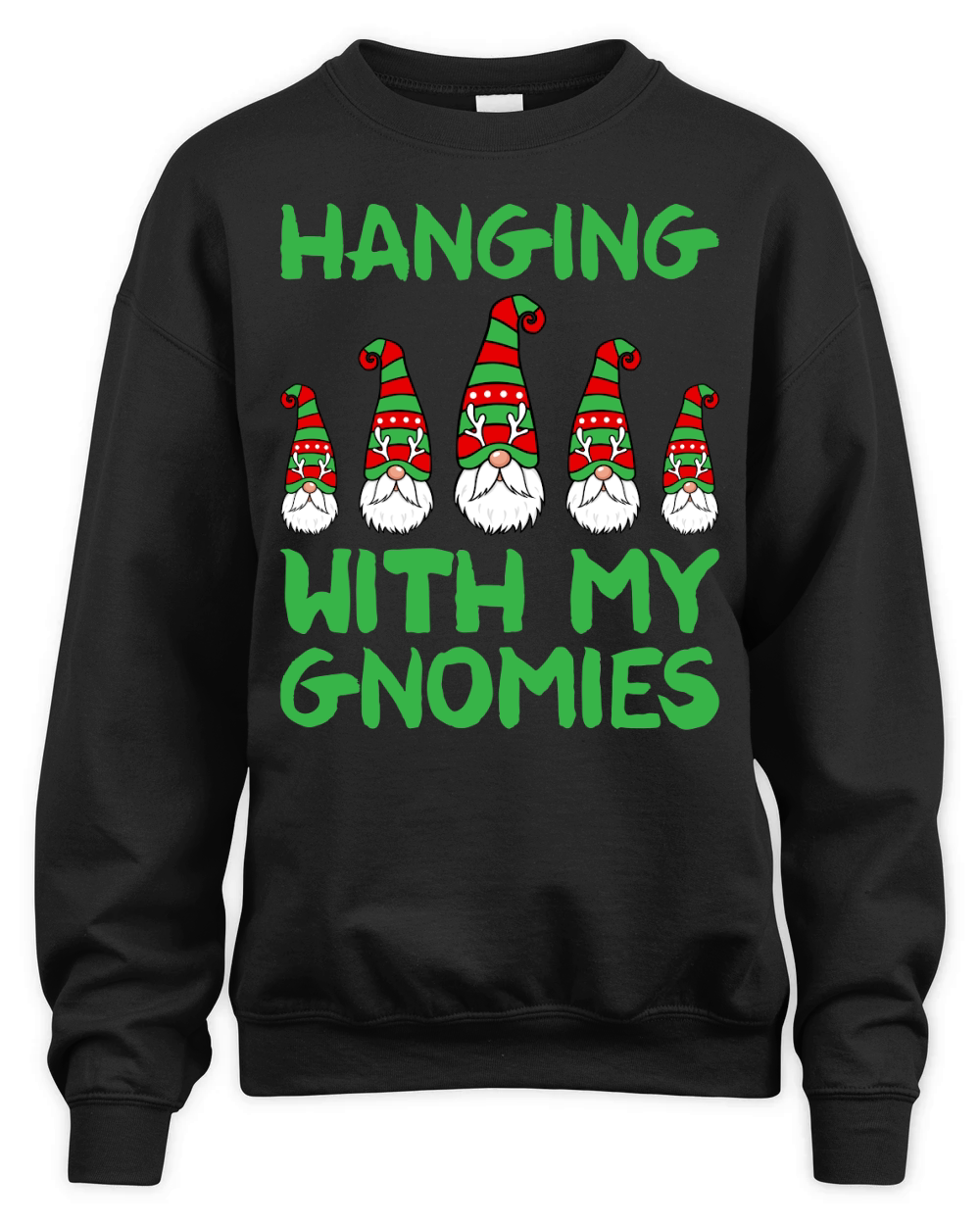 Hanging With My Gnomies Unisex Premium Crewneck Sweatshirt