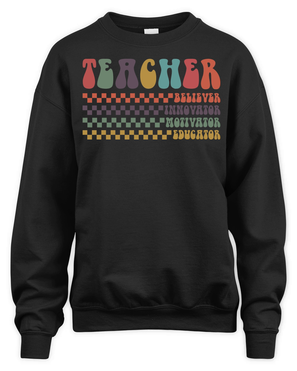 Teacher Believer Innovator Motivator Educator Unisex Premium Crewneck Sweatshirt