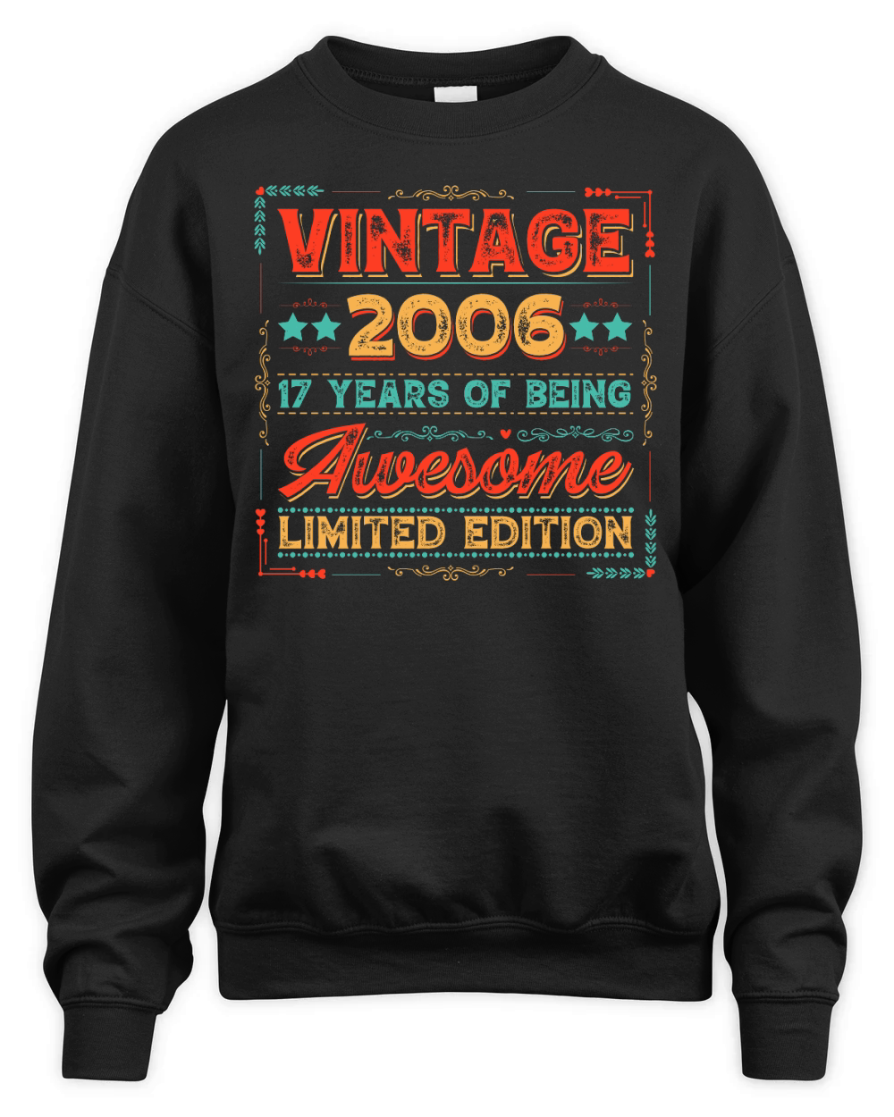 Vintage 2006 Being Awesome Limited Edition Birthday (1) Unisex Premium Crewneck Sweatshirt