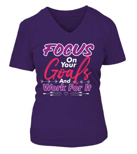 Focus On Your Goals And Work For It V-neck T-Shirt Woman