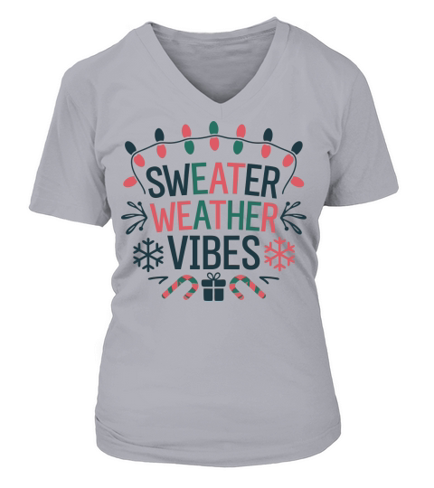 Sweater Weather Vibes V-neck T-Shirt Woman