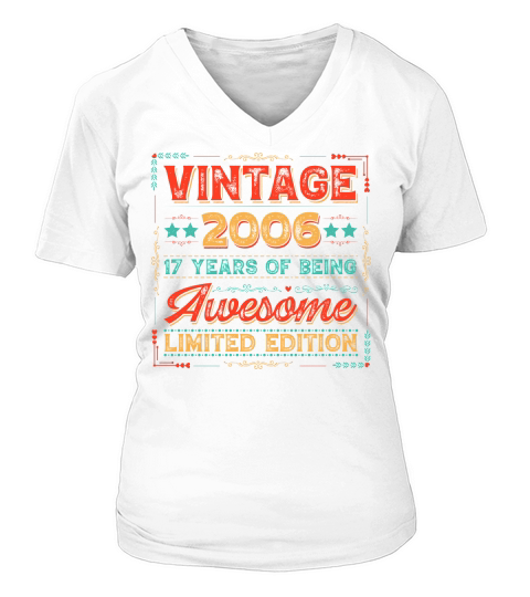 Vintage 2006 Being Awesome Limited Edition Birthday (1) V-neck T-Shirt Woman