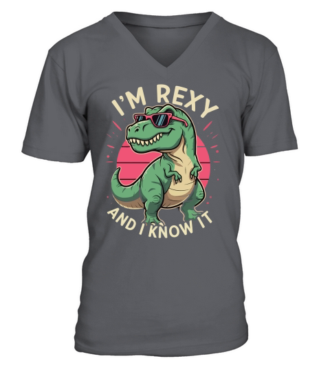 Im rexy and i know it V-Neck T-shirt