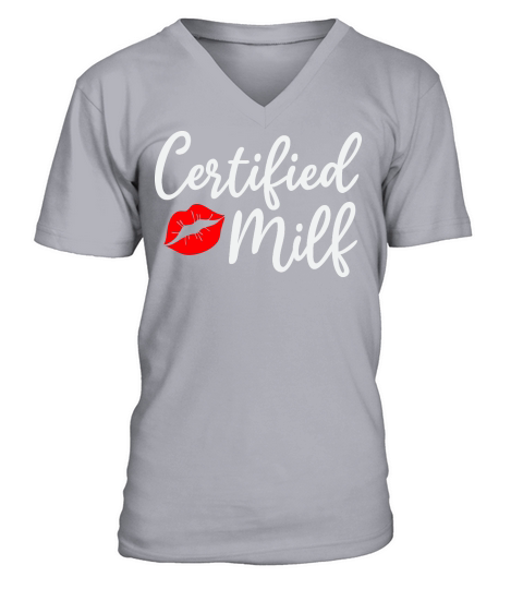 mother day Certified MILFs New Hottest Mom V-Neck T-shirt