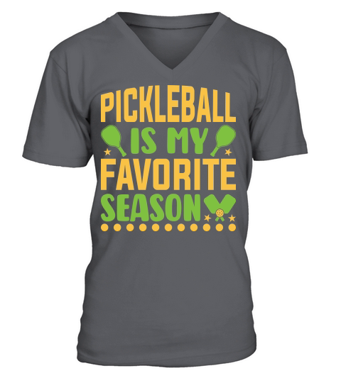 Pickleball Is My Favorite Season 03 V-Neck T-shirt