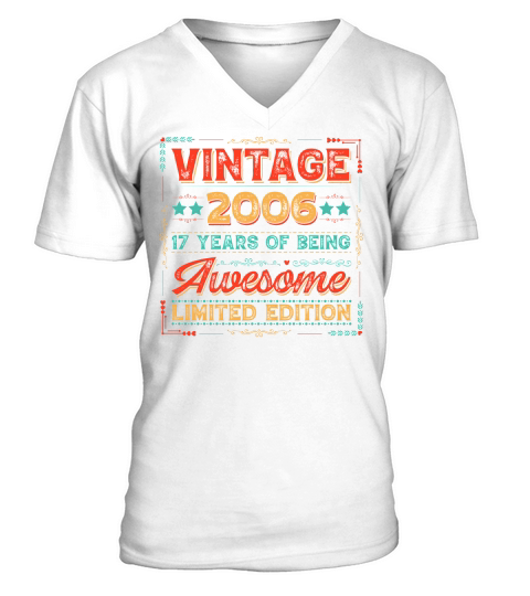 Vintage 2006 Being Awesome Limited Edition Birthday (1) V-Neck T-shirt