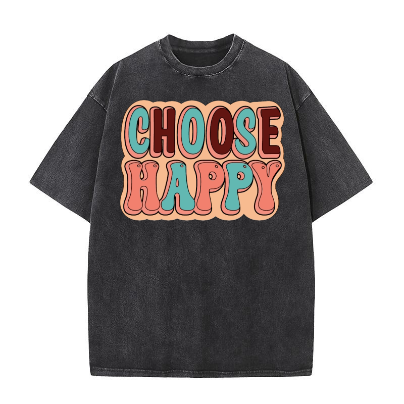 CHOOSE HAPPY Washed T-Shirt