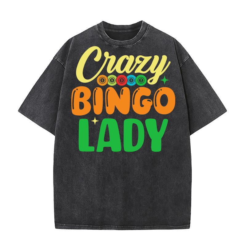 Crazy Bingo Lady 01 Washed T-Shirt