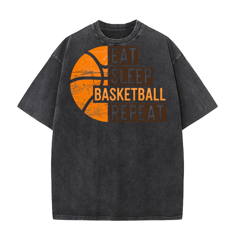 Eat sleep basketball repeat 04 Washed T-Shirt