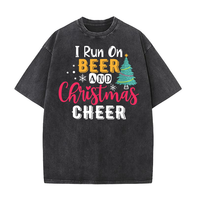 I Run On Beer And Christmas Cheer Washed T-Shirt