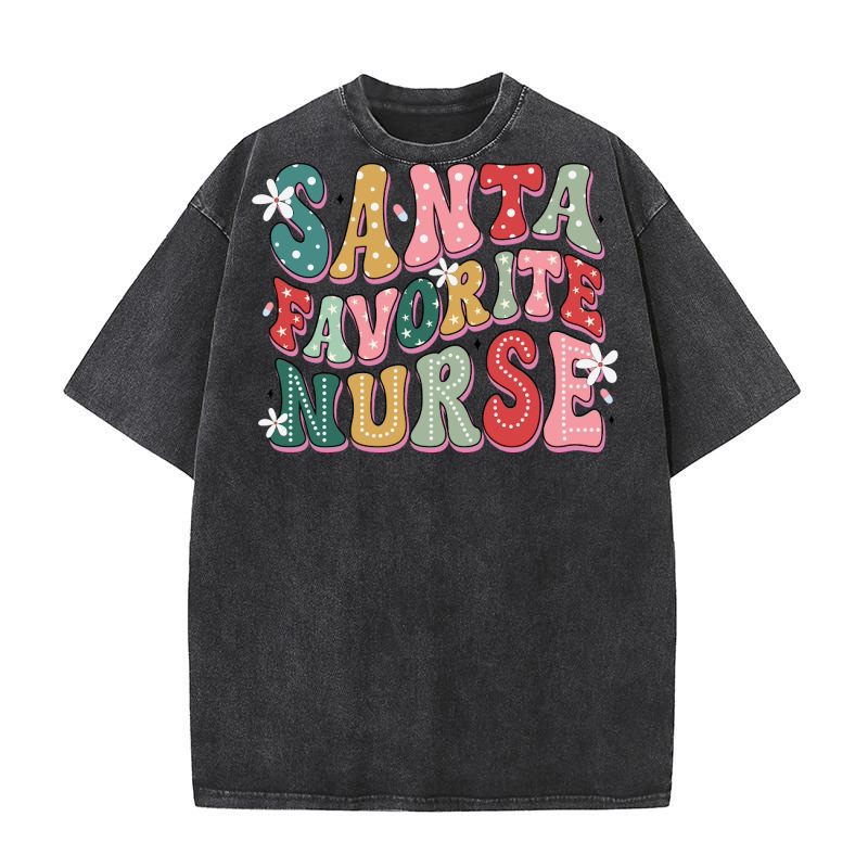 Santa Favorite Nurse 02 Washed T-Shirt