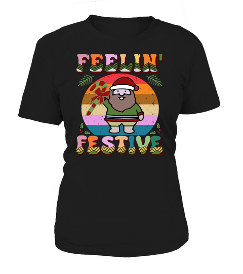 Feelin Festive Christmas Women's T-Shirt
