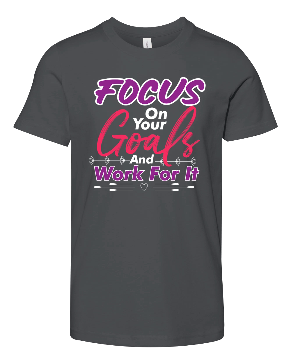 Focus On Your Goals And Work For It Youth Unisex Jersey Tee