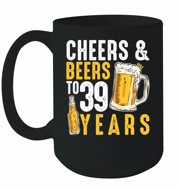 39th Birthday Gifts Drinking Shirt for Men or Ceramic Mug