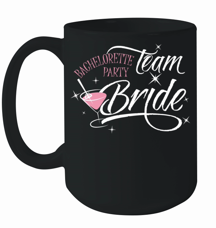 bachelorette party team bride Ceramic Mug