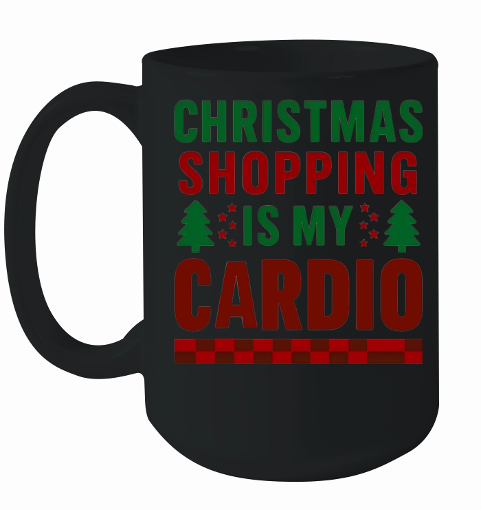 Christmas Shopping Is My Cardio Christmas Ceramic Mug