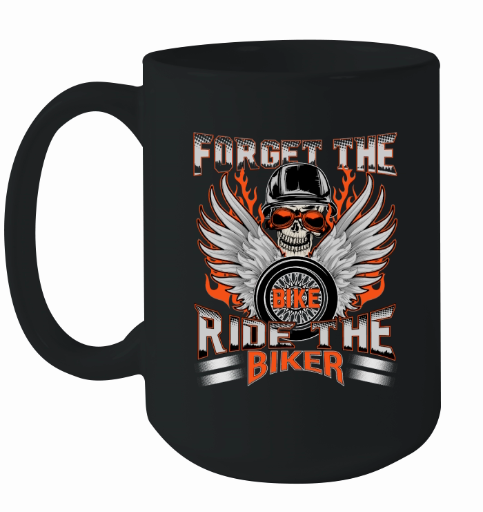 FORGET the BIKE Motorbike Ceramic Mug