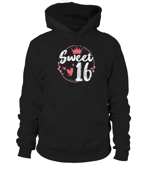 16th Birthday Sweet 16 Hoodie Unisex