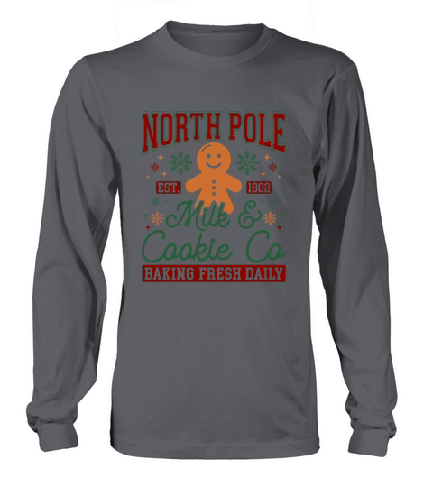 1 North Pole Est 1802 Milk & Cookie Co Baking Fresh Daily (color) Long sleeved Unisex