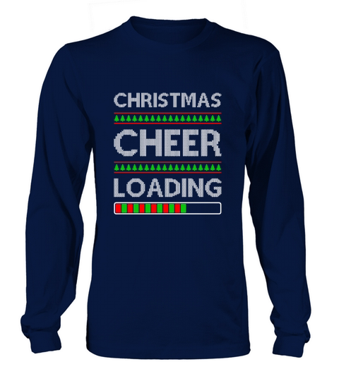 Christmas Cheer Loading Ugly Christmas Long sleeved Unisex