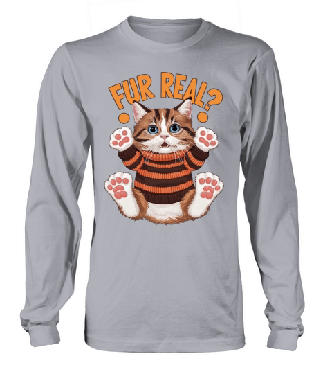 Fur real Long sleeved Unisex