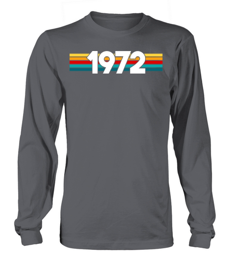Vintage 1972 - 50 years old - 50th birthday gift Long sleeved Unisex
