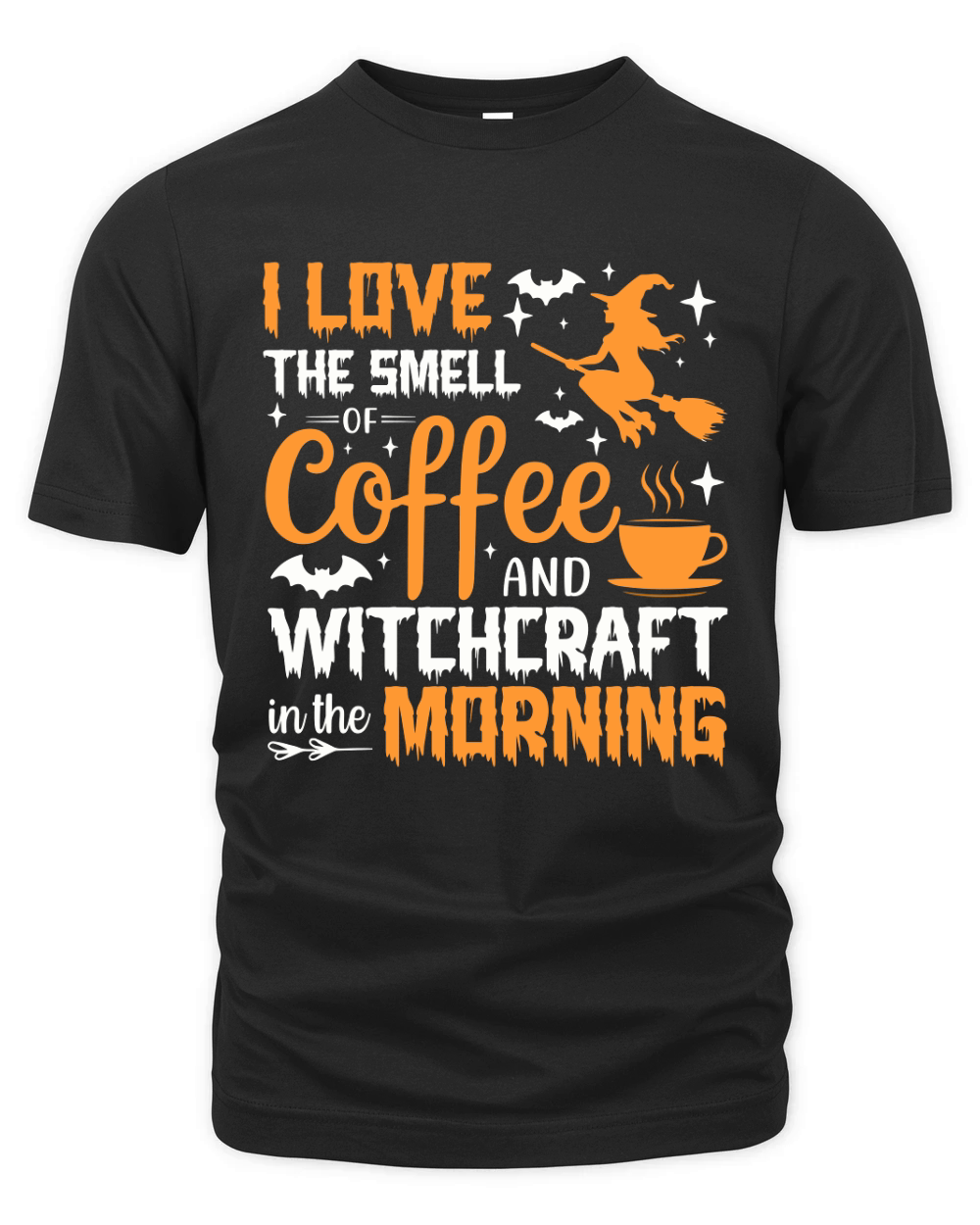 I Love The Smell Of Coffee And Witchcraft In The Morning Organic Unisex T-shirt