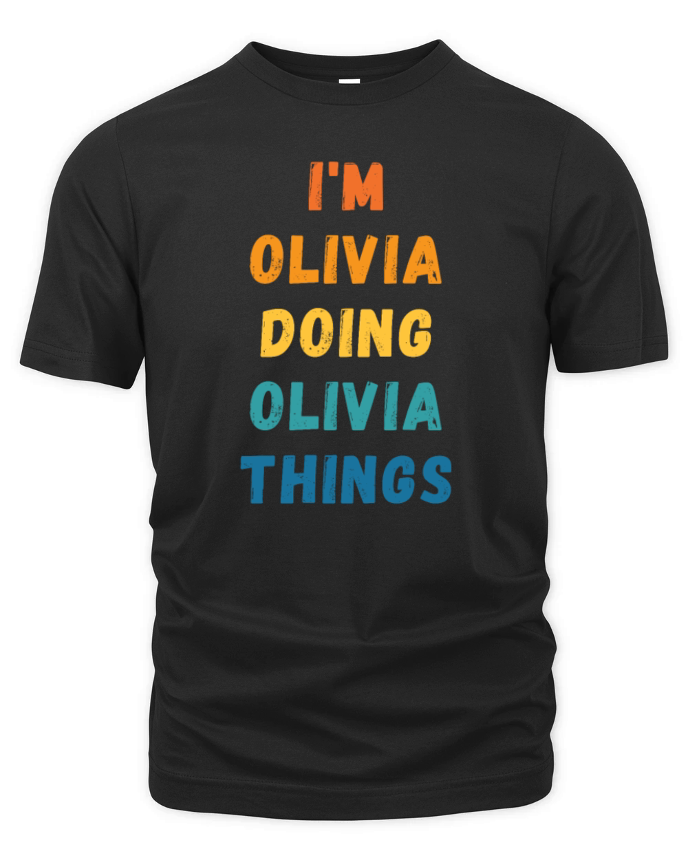 Im Olivia Doing Olivia Things - Gift For Olivia Organic Unisex T-shirt