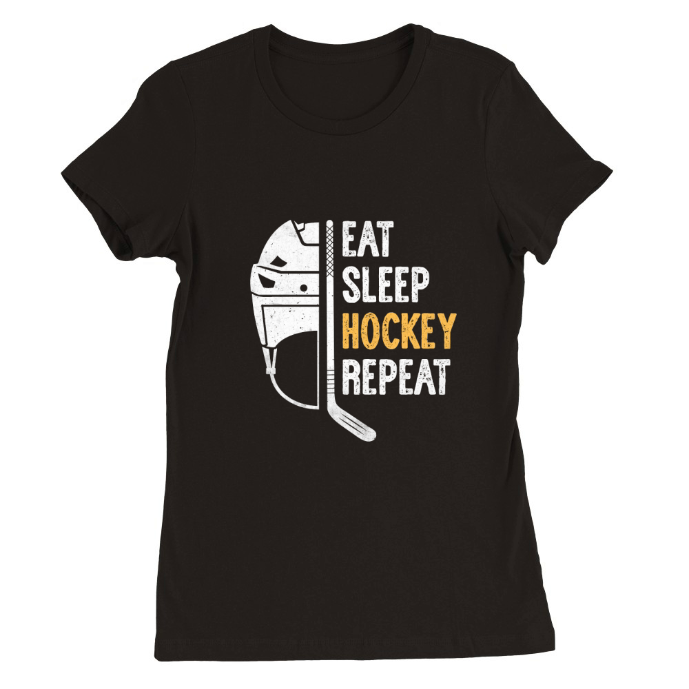Eat Sleep Hockey Repeat Premium Womens Crewneck T-shirt