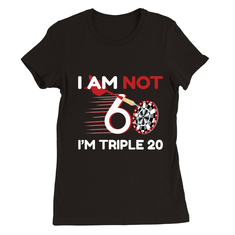 Triple 20 60th Birthday Funny Premium Womens Crewneck T-shirt