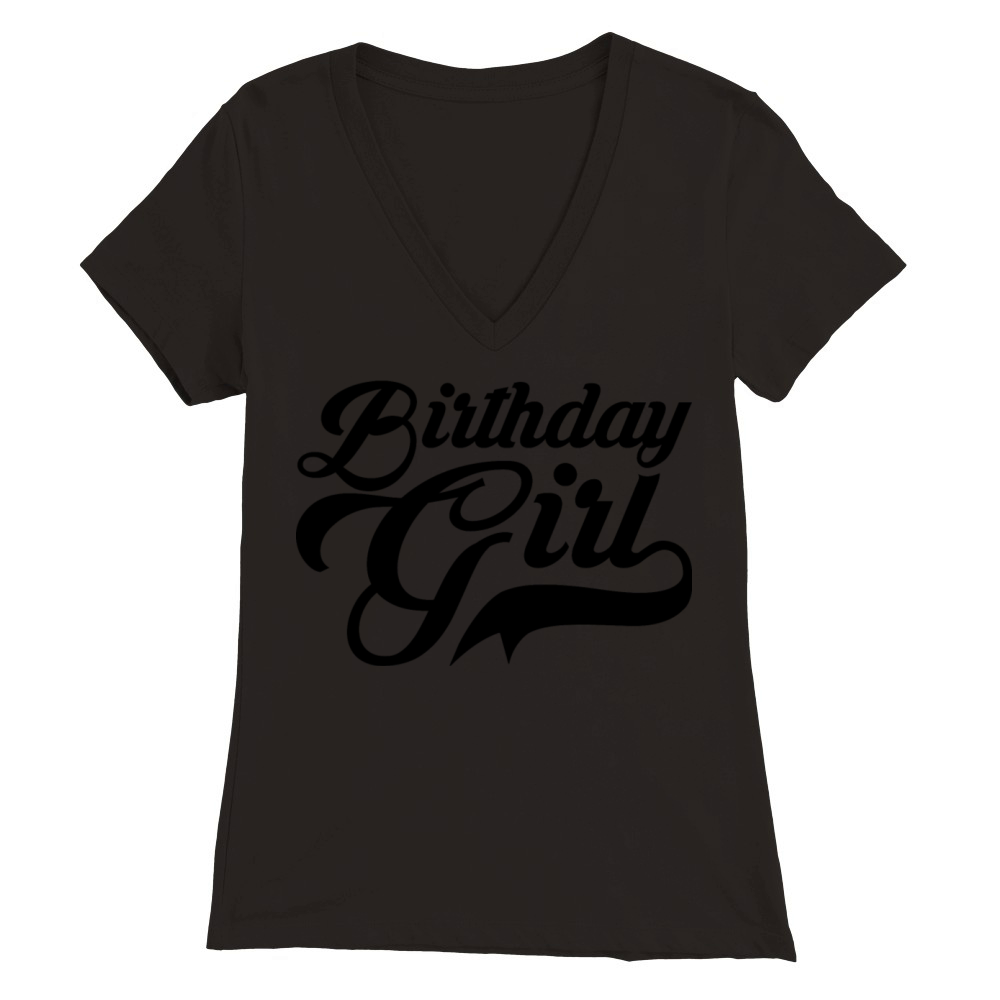 Birthday Girl Premium Womens V-Neck T-shirt