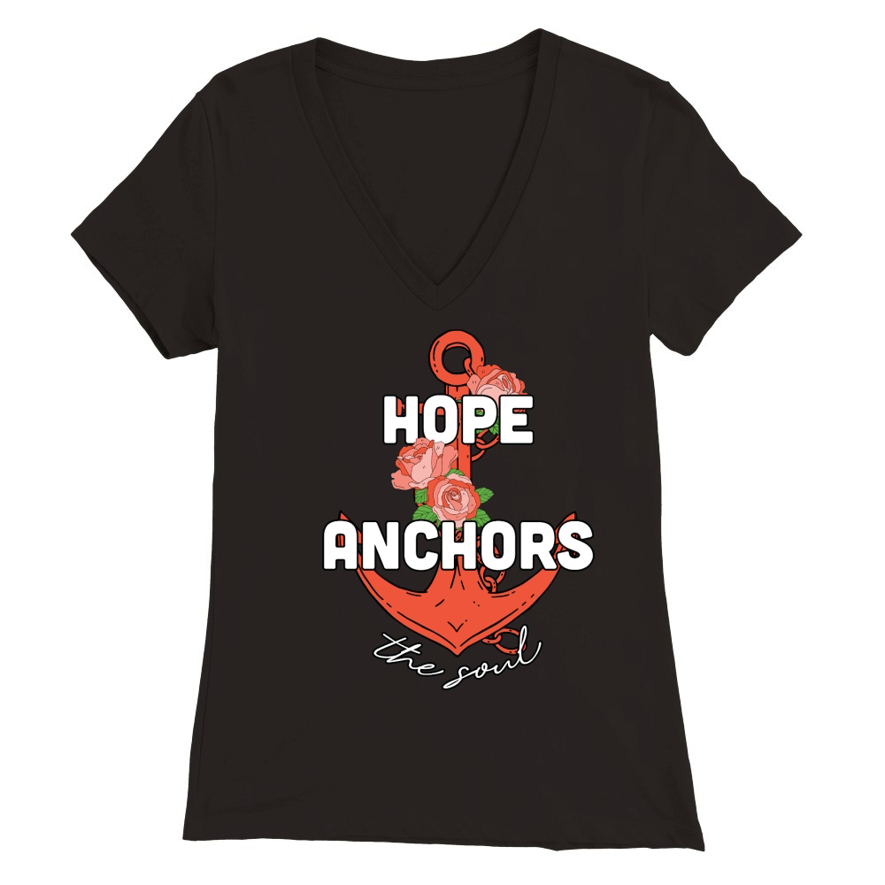 Hope Anchors the Soul Flora Premium Womens V-Neck T-shirt