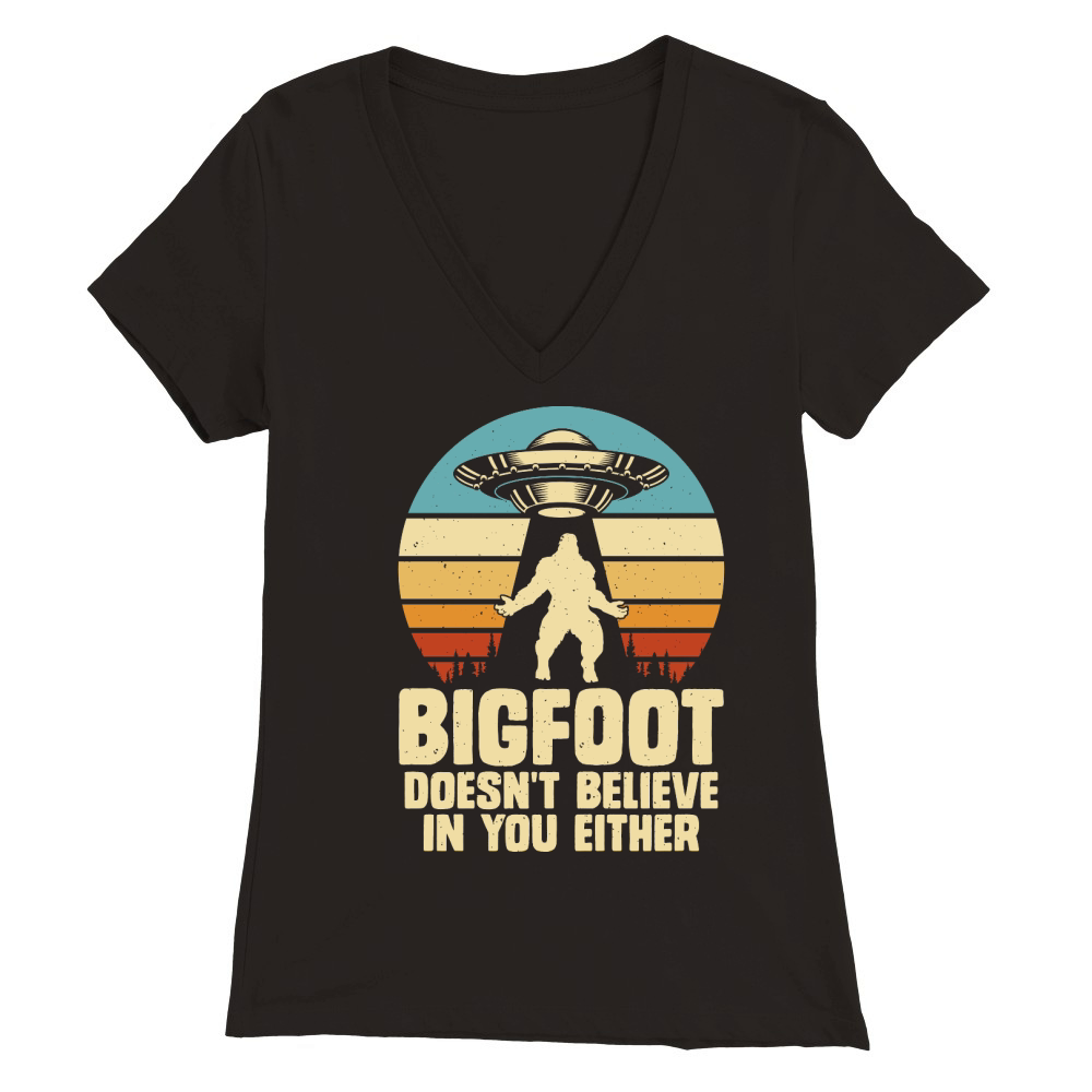 Vintage UFO Alien Bigfoot doesnt believe in you either Premium Womens V-Neck T-shirt