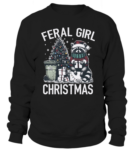 Feral Girl Christmas Raccoon D Color Sweatshirt Unisex