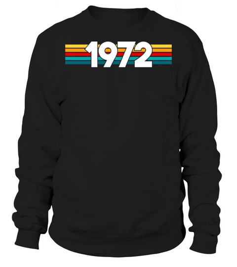 Vintage 1972 - 50 years old - 50th birthday gift Sweatshirt Unisex