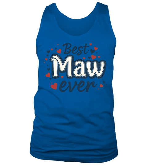 Best maw ever Tank Top Unisex