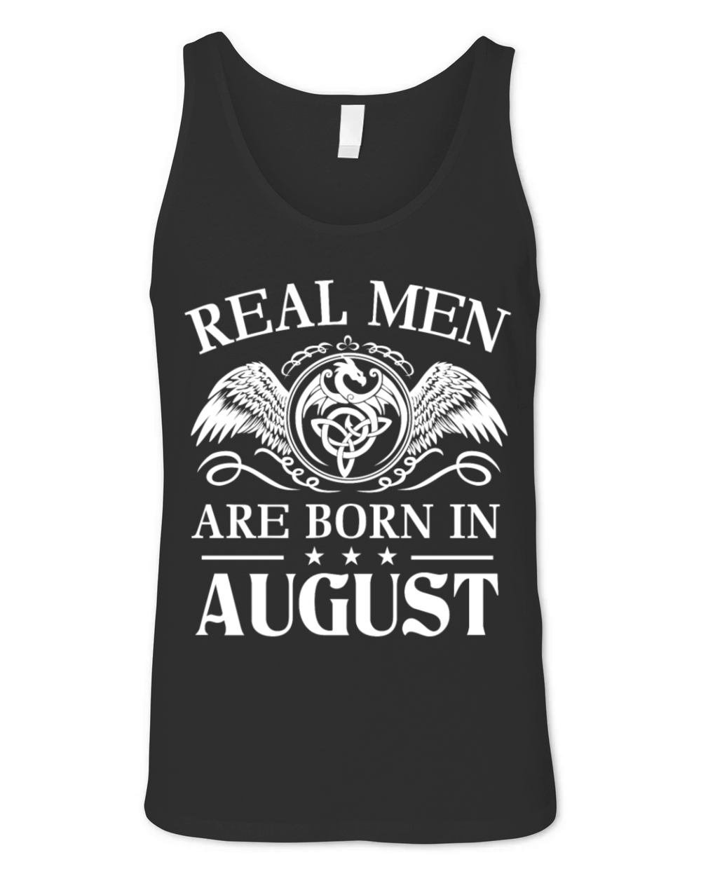 Real men are born in August Unisex Jersey Tank