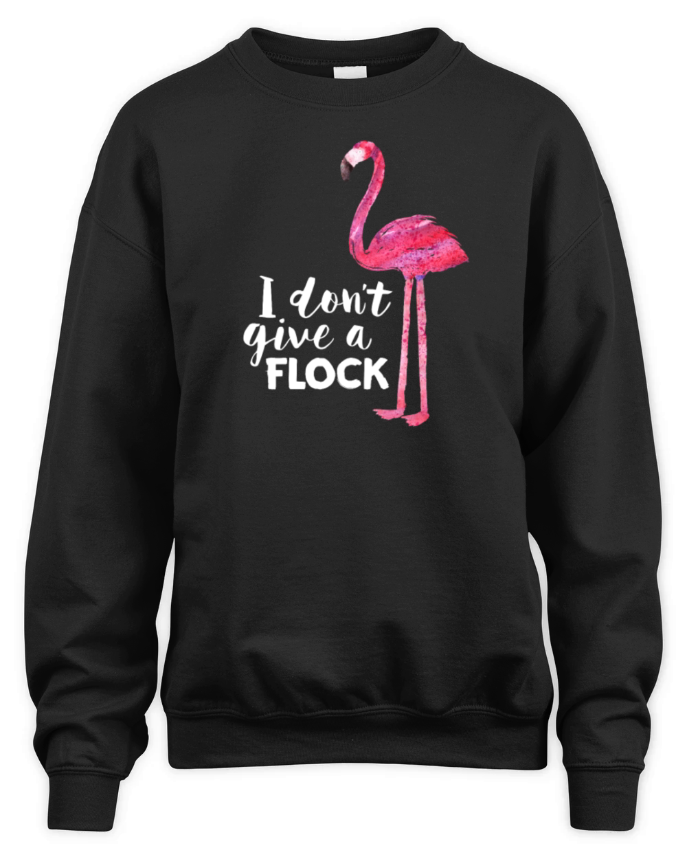 Funny Cute Flamingo Saying Quote Tropic Animal Unisex Premium Crewneck Sweatshirt