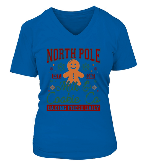 1 North Pole Est 1802 Milk & Cookie Co Baking Fresh Daily (color) V-neck T-Shirt Woman
