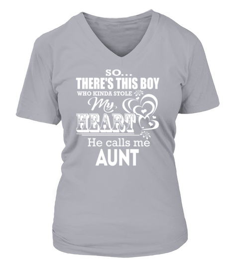 This Boy Who Stole My Heart He Calls Me Aunt V-neck T-Shirt Woman
