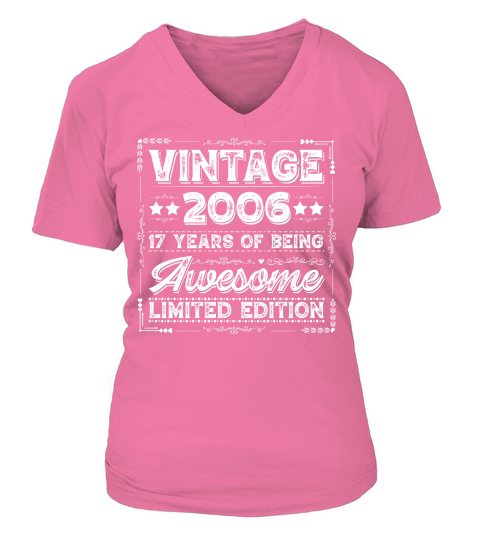 Vintage 2006 Being Awesome Limited Edition Birthday (2) V-neck T-Shirt Woman